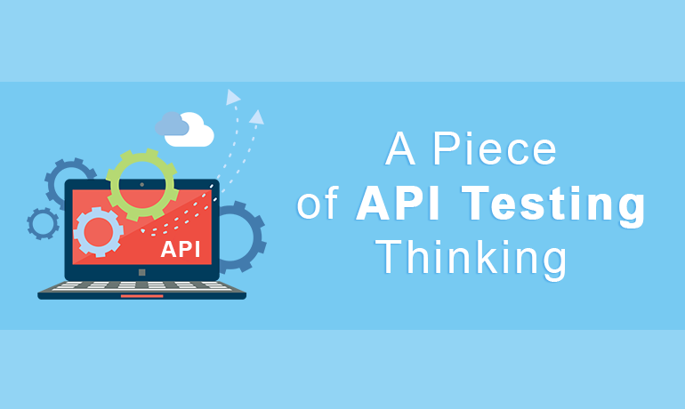 Why API Testing is Important in Your Development Process