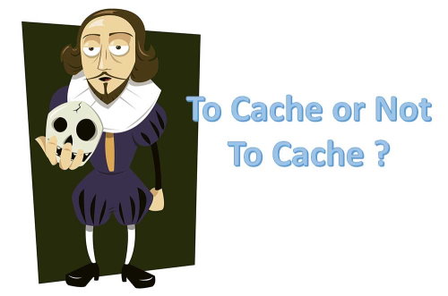 Caching