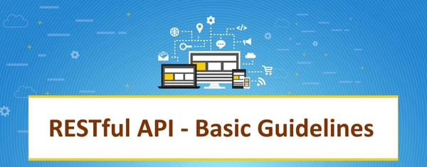 REST API Basic Guidelines - Design It Right